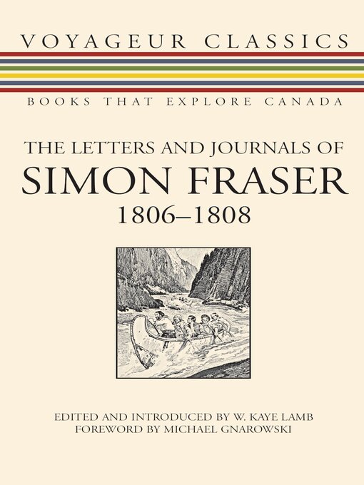 Title details for The Letters and Journals of Simon Fraser, 1806-1808 by W. Kaye Lamb - Available